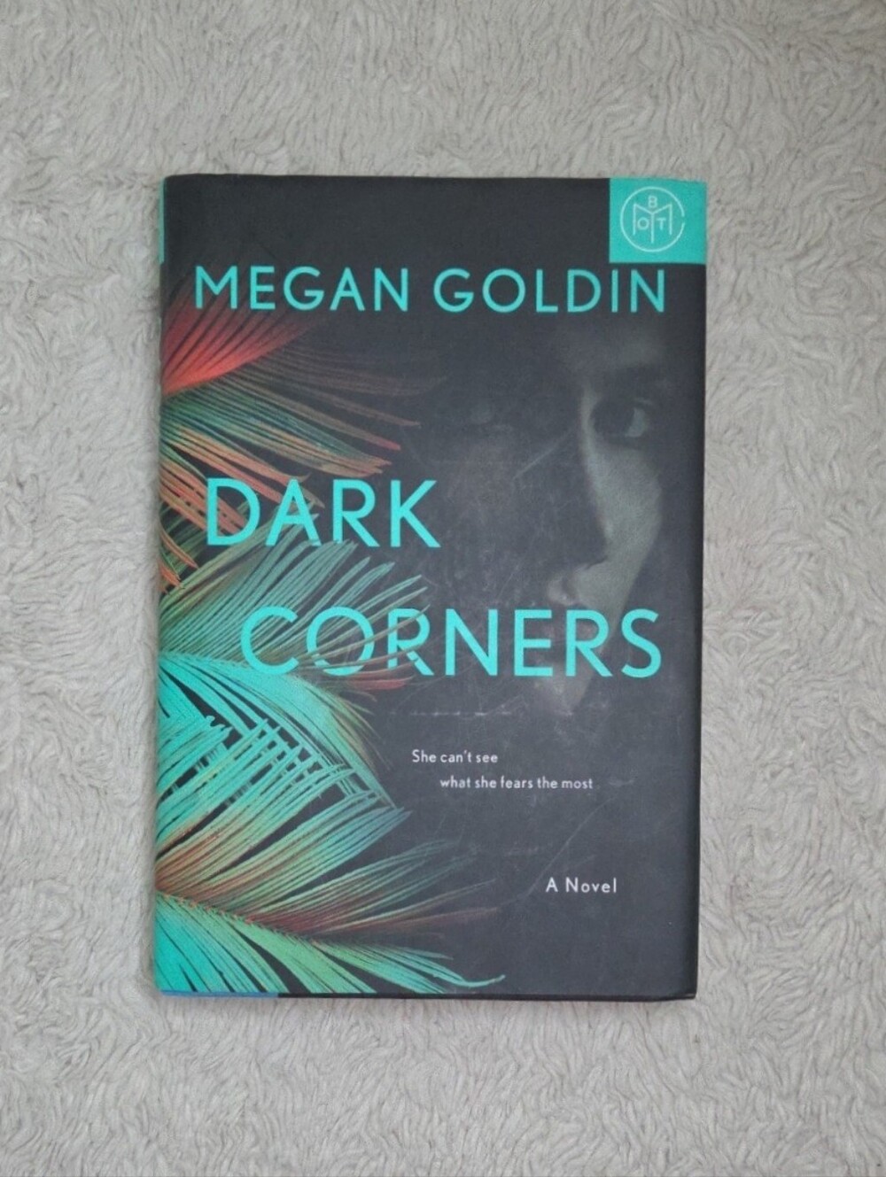 Dark Corners Book Of The Month Club Hardcover Book By Megan Goldin